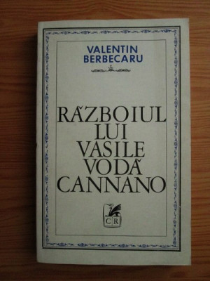 Valentin Berbecaru - Razboiul lui Vasile-Voda Cannano foto