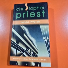 Lumea inversa - Christopher Priest foto