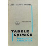 Tabele chimice in practica analitica - 1965 - F. Albert ($S111)