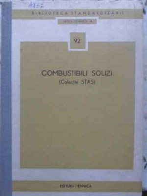 COMBUSTIBILI SOLIZI (COLECTIE STAS)-COLECTIV foto