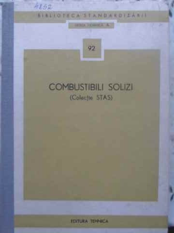 COMBUSTIBILI SOLIZI (COLECTIE STAS)-COLECTIV