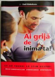 Ai grija de inima ta! - Emil Radulescu, Studii literare, carte cu sublinieri
