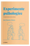 Experimente psihologice (Vol. 16) - Hardcover - Jos&eacute; Ram&oacute;n Alonso - Litera