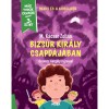 Bizs&uacute;r kir&aacute;ly csapd&aacute;j&aacute;ban - Berci &eacute;s a koboldok 2. - M&aacute;r tudok olvasni - 3. szint - M. K&aacute;csor Zolt&aacute;n