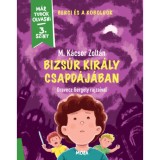 Bizs&uacute;r kir&aacute;ly csapd&aacute;j&aacute;ban - Berci &eacute;s a koboldok 2. - M&aacute;r tudok olvasni - 3. szint - M. K&aacute;csor Zolt&aacute;n