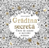 Grădina secretă. Carte de colorat și activități antistres, Litera