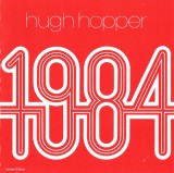 Hugh Hopper - 1984, CDr