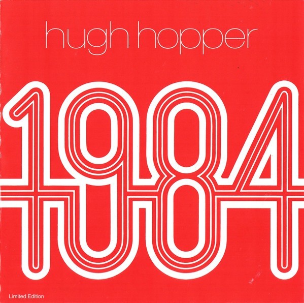 Hugh Hopper - 1984, CDr