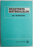 Cumpara ieftin Rezistenta materialelor &ndash; Gh. Buzdugan