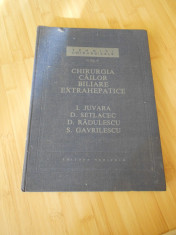 I. JUVARA--CHIRURGIA CAILOR BILIARE EXTRAHEPATICE -vol.II-factura foto
