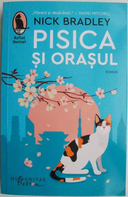 Pisica si orasul &ndash; Nick Bradley