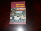 Furtuna de vara - Juan Garcia Hortelano - Editura Univers - 1981