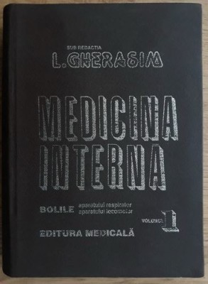 L. Gherasim - Medicina Interna Bolile Aparatului Respirator. Aparatului Locootor 1 foto