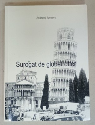 SUROGAT DE GLOBETROTTER de ANDREEA IONESCU , 1994 foto