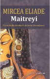 Maitreyi - Mircea Eliade