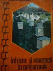 Initiere si practica in apicultura (lipsa coperta fata) - Eugen Marza , Nicolae Nicolaide
