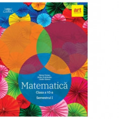 Matematica. Clasa a VI-a. Partea I. Clubul matematicienilor