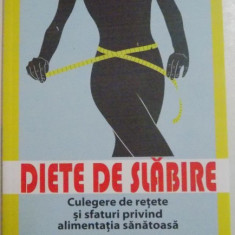 DIETE DE SLABIRE , CULEGERE DE RETETE SI SFATURI PRIVIND ALIMENTATIA SANATOASA de D.D. CHIRIAC , 2016