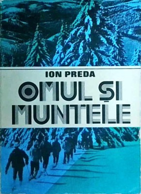 Ion Preda - Omul si muntele foto