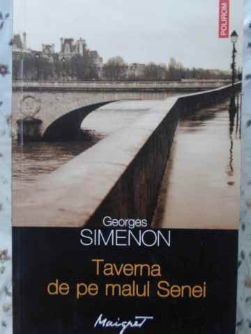 TAVERNA DE PE MALUL SENEI-GEORGES SIMENON-298252