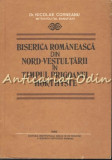 Cumpara ieftin Biserica Romaneasca Din NV Tarii In Timpul Prigoanei Horthyste - N. Corneanu