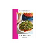 Mezcla: Recipes to Excite [A Cookbook]