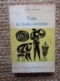 John Braine - Viata in inalta societate, 1968