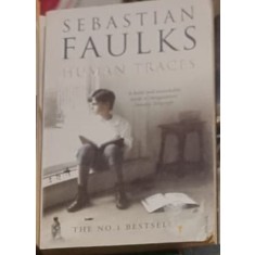 Sebastian Faulks - Human Traces