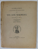 TITU LIVIU MAIORESCU , discurs rostit de G. BOGDAN - DUICA , 1921