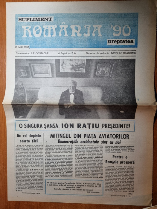 ziarul &quot;romania &#039;90&quot; 15 mai 1990- o singura sansa ion ratiu presedinte