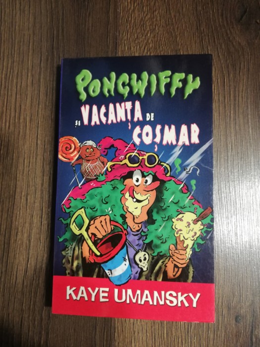 Pongwiffy si Vacanta de Cosmar - Kaye Umansky