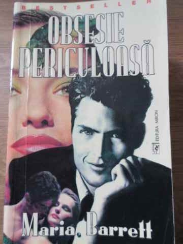 OBSESIE PERICULOASA-MARIA BARRETT-220765