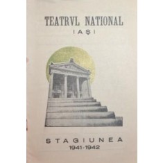 TEATRUL NATIONAL IASI - STAGIUNEA 1941 - 1942