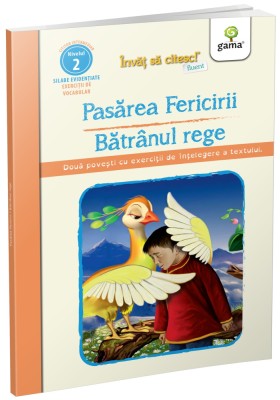 Pasarea Fericirii - Batranul Rege, - Editura Gama foto