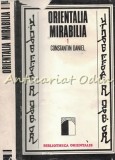Orientalia Mirabilia I, Constantin Daniel, Bibliotheca Orientalis, Ezoterism, Magie, Bucuresti 1976