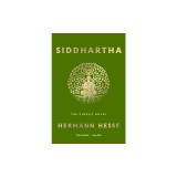 Siddhartha: The Classic Novel
