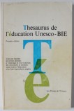 THESAURUS DE L &#039; EDUCATION UNESCO - BIE , 1974