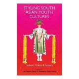 Styling South Asian Youth Cultures
