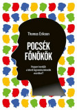 Pocs&eacute;k főn&ouml;k&ouml;k - Thomas Erikson