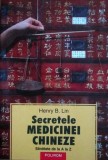 Henry B. Lin - Secretele medicinei chineze