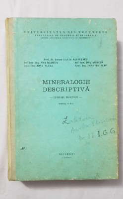 Mineralogie descriptivă. Lucrări practice - Lazăr Pavelescu, Ana Mercus... foto