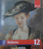 Viata si opera lui Rubens. Pictori de geniu, Adevarul Nr. 12