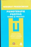 AS - NOSSRAT PESESCHKIAN - PSIHOTERAPIE POZITIVĂ TEORIE ȘI PRACTICĂ