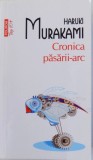 CRONICA PASARII - ARC de HARUKI MURAKAMI , 2014