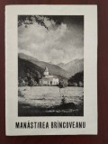 Cumpara ieftin Mănăstirea Br&acirc;ncoveanu - protos. Veniamin Tohăneanu 1967