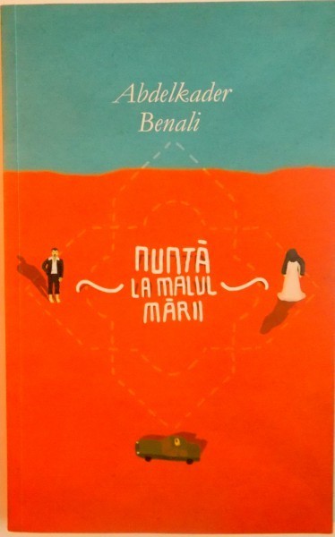 NUNTA LA MALUL MARII de ABDELKADER BENALI, 2011