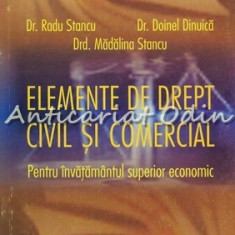 Elemente De Drept Civil Si Comercial - Dr. Radu Stancu, Dr. Doinel Dinuica