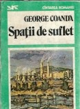 Spatii de suflet George Coanda Literatura Romana Editie Sport-Turism 1985 173 pagini carte veche