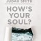How's Your Soul? Study Guide