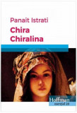 Chira Chiralina - Paperback brosat - Panait Istrati - Hoffman